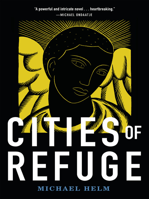 Title details for Cities of Refuge by Michael Helm - Available
